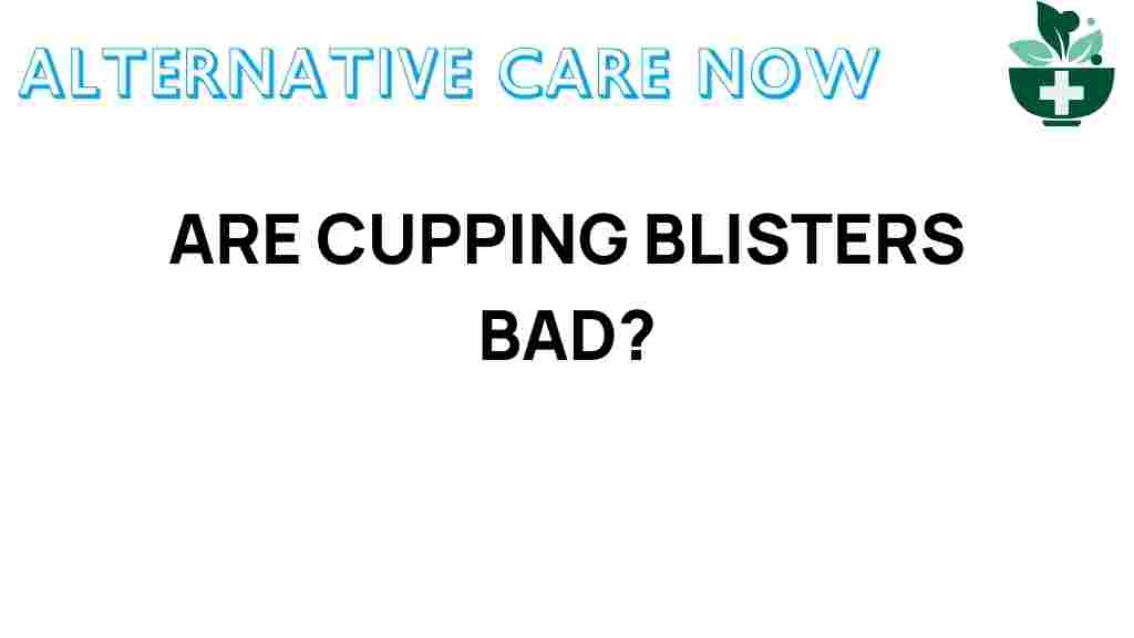 cupping-blisters-harmful