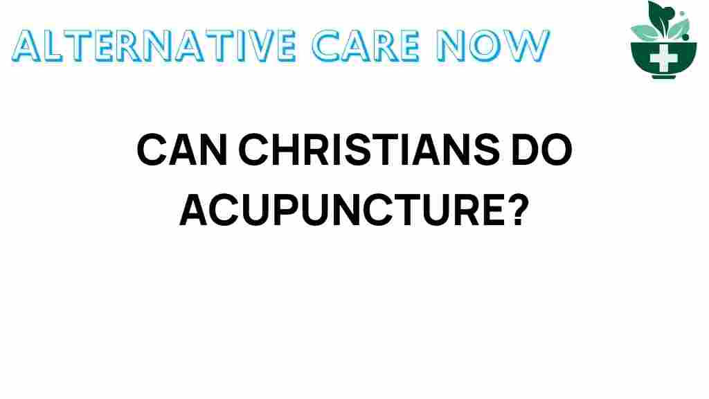 acupuncture-christians-debate