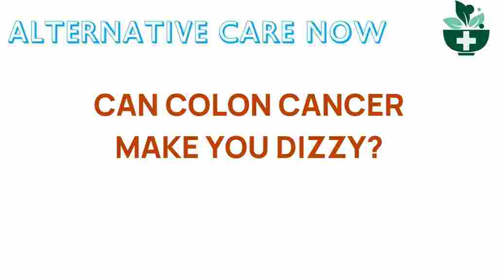 colon-cancer-dizziness-connection
