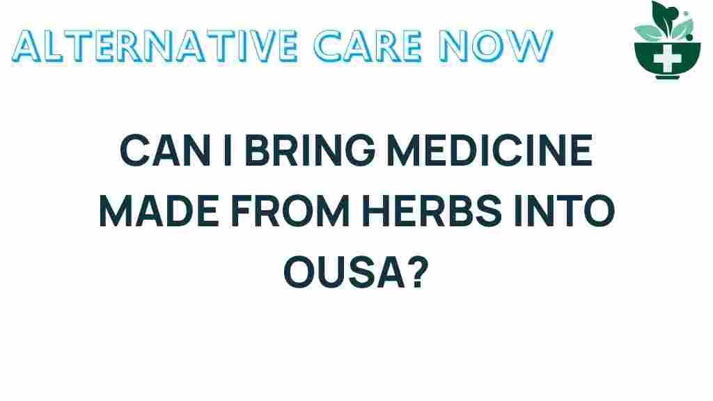 herbal-medicine-import-laws-ousa