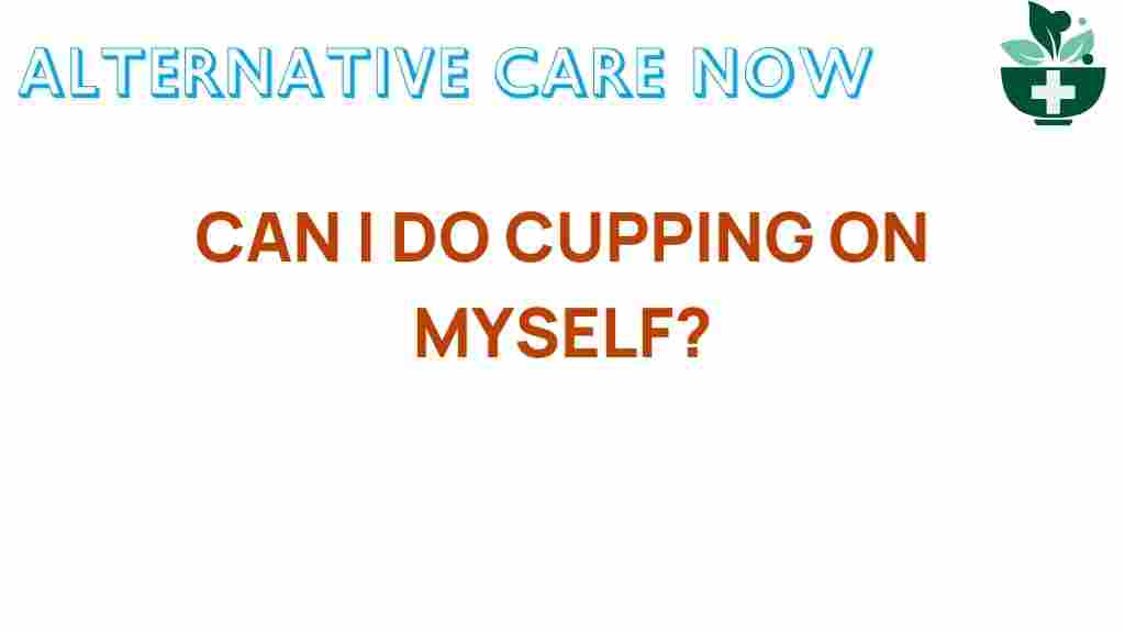 cupping-therapy-self-cupping