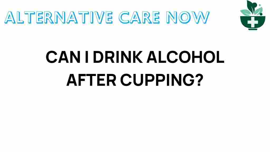 cupping-alcohol-consumption