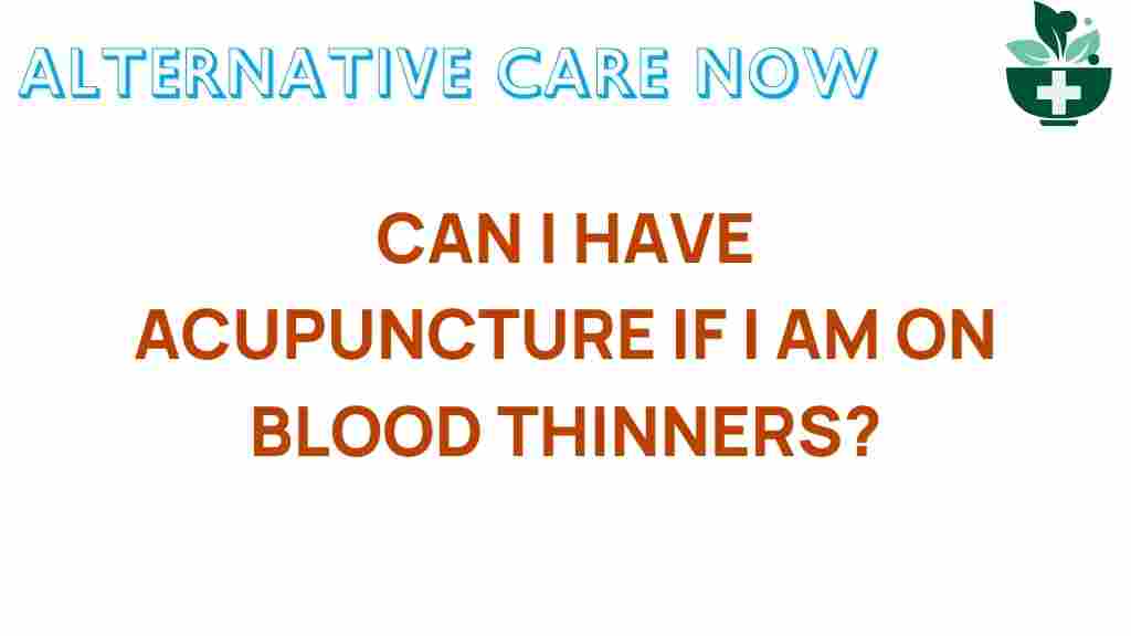 acupuncture-blood-thinners-safety