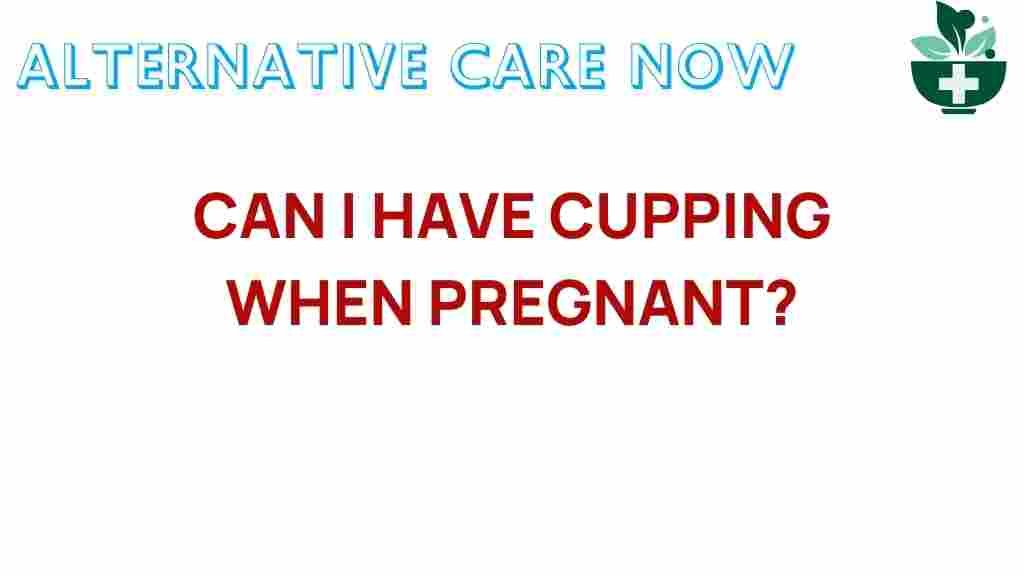 cupping-pregnancy-safety