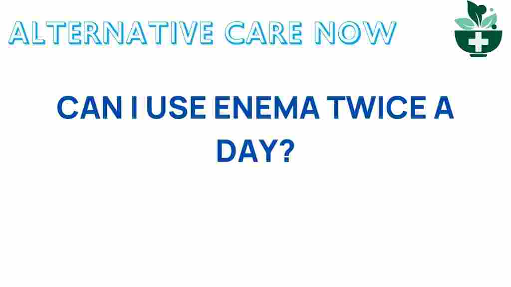 enema-daily-use-benefits-risks