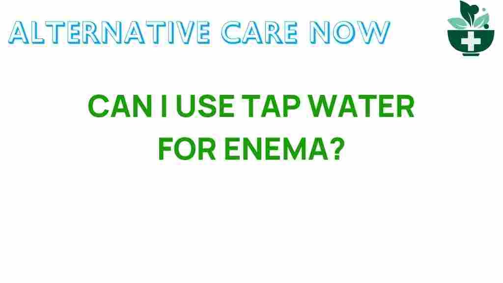 tap-water-enemas-safety