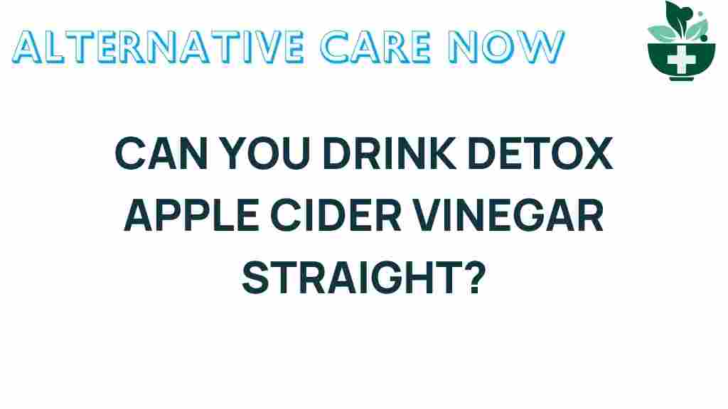 detox-apple-cider-vinegar-straight