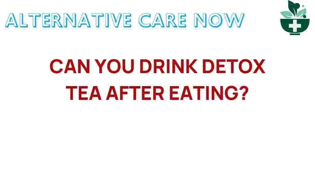 detox-tea-after-eating