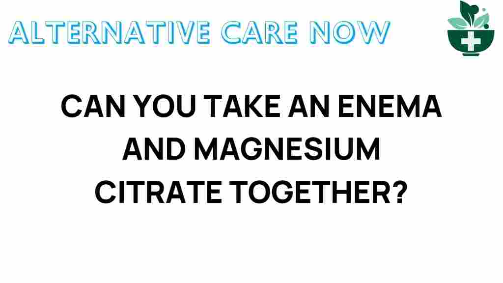enema-magnesium-citrate-combination