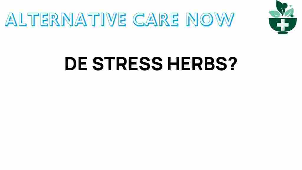 de-stress-herbs-natural-remedy