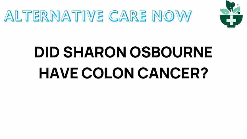 did-sharon-osbourne-colon-cancer
