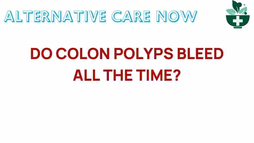 do-colon-polyps-bleed