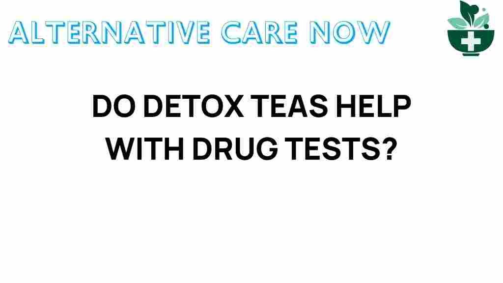 detox-teas-help-drug-tests