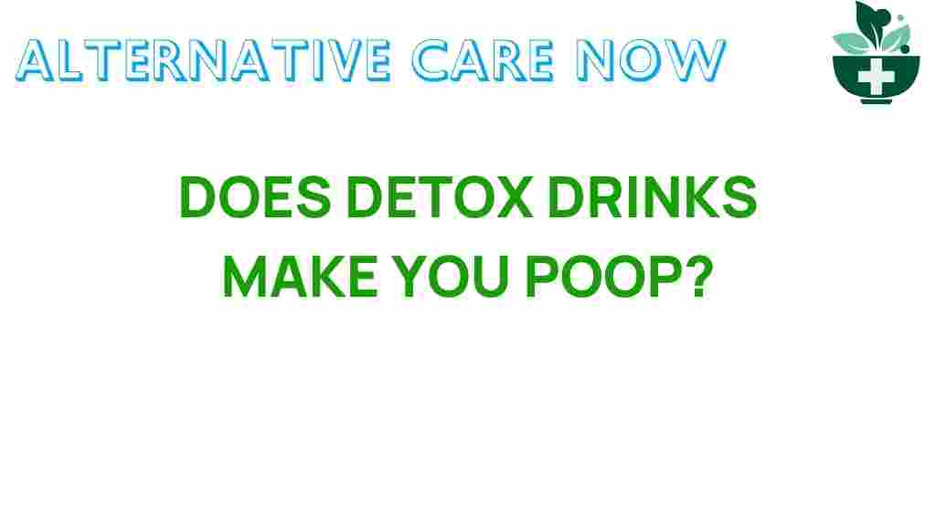 detox-drinks-make-you-poop