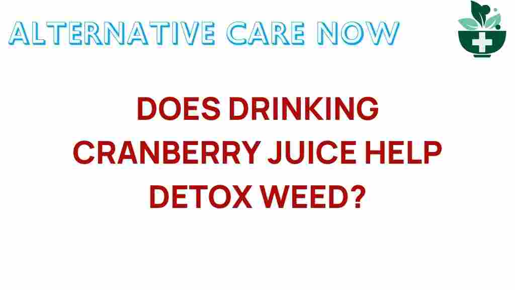 cranberry-juice-detox-weed