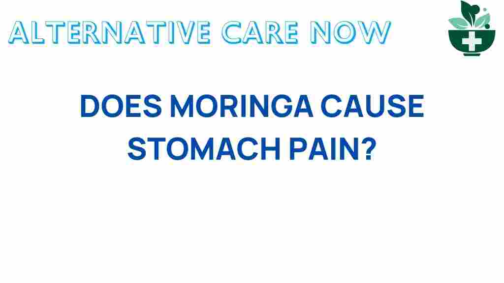 moringa-cause-stomach-pain