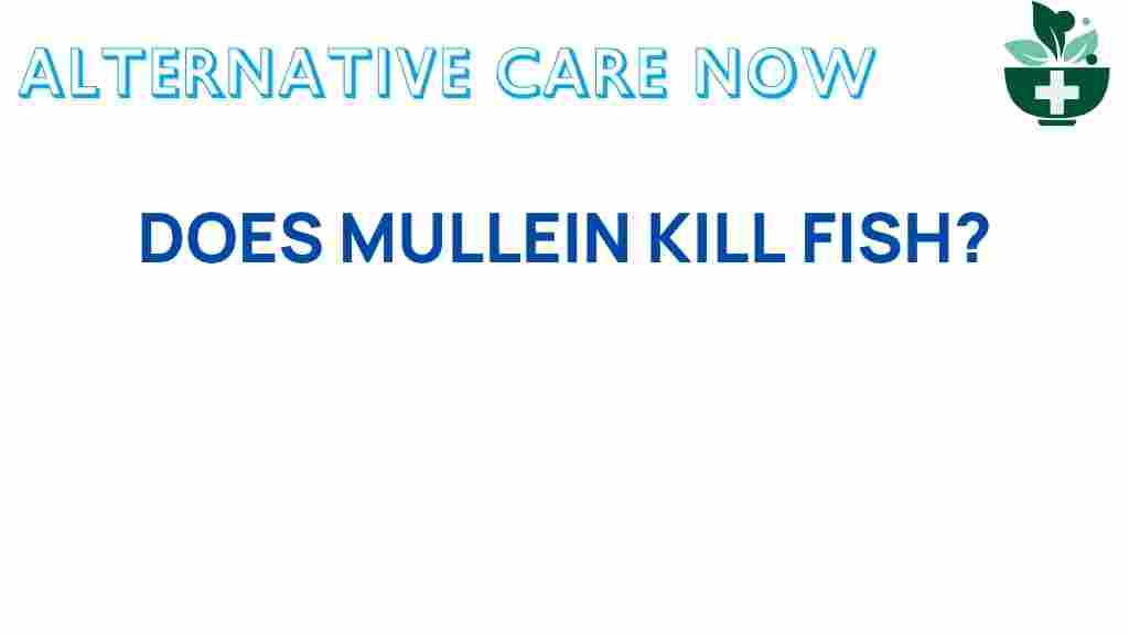 mullein-kill-fish