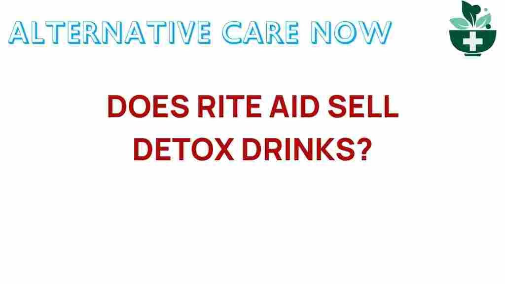 rite-aid-sell-detox-drinks