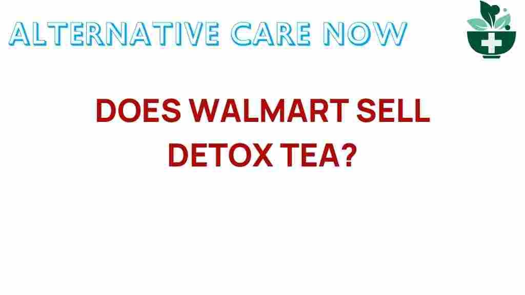 walmart-sell-detox-tea