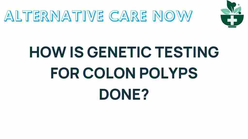 genetic-testing-colon-polyps