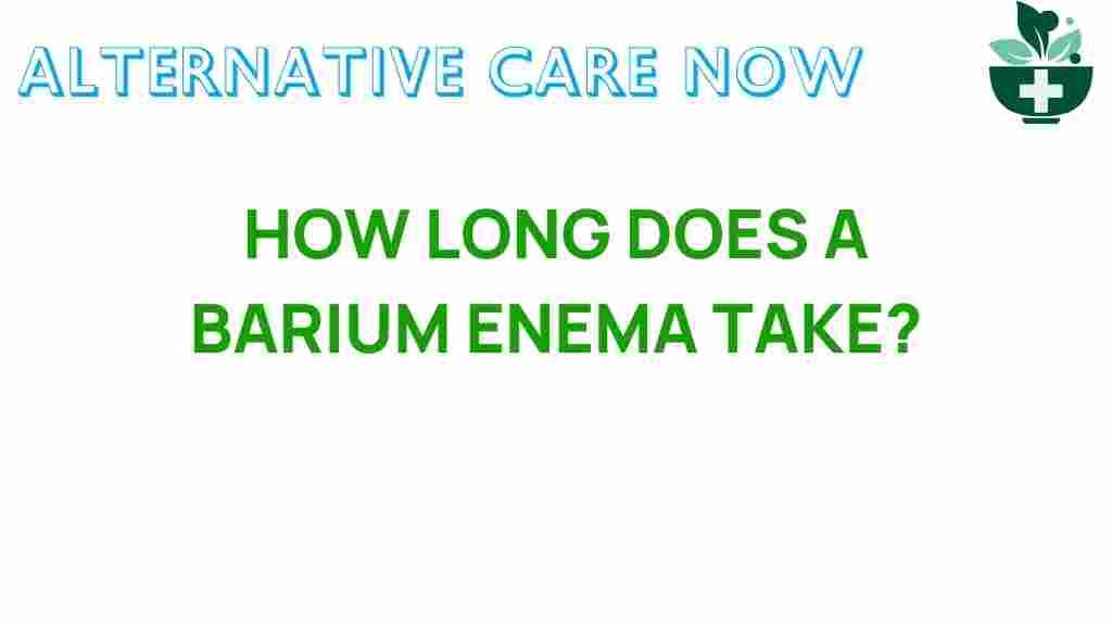 barium-enema-experience-how-long-it-takes