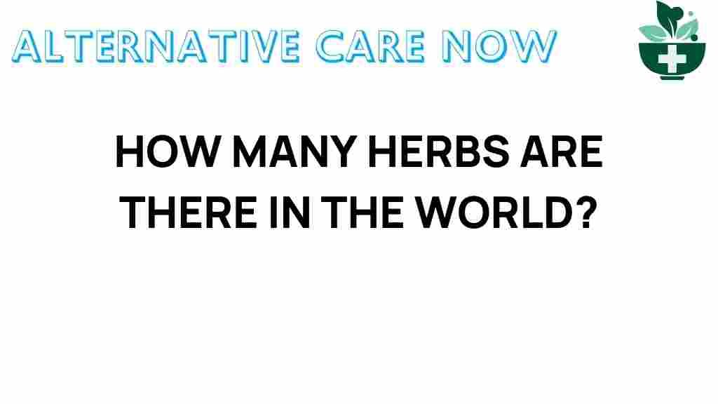 how-many-herbs-exist-in-the-world