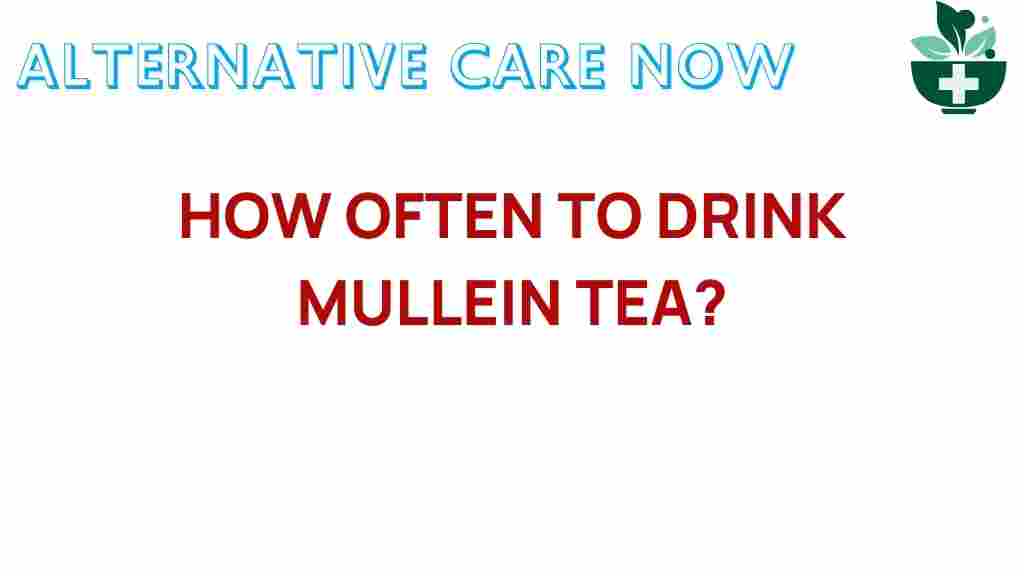 mullein-tea-drinking-frequency