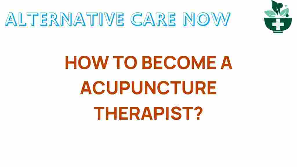 unlocking-secrets-how-to-become-acupuncture-therapist