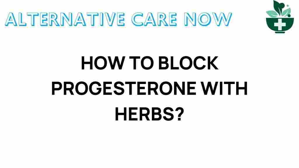 blocking-progesterone-herbs