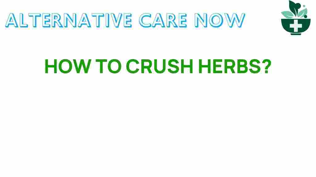 crushing-herbs-flavor-health-benefits