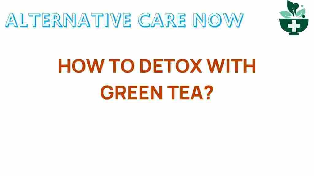 detox-with-green-tea