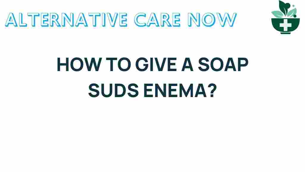 soap-suds-enema-guide