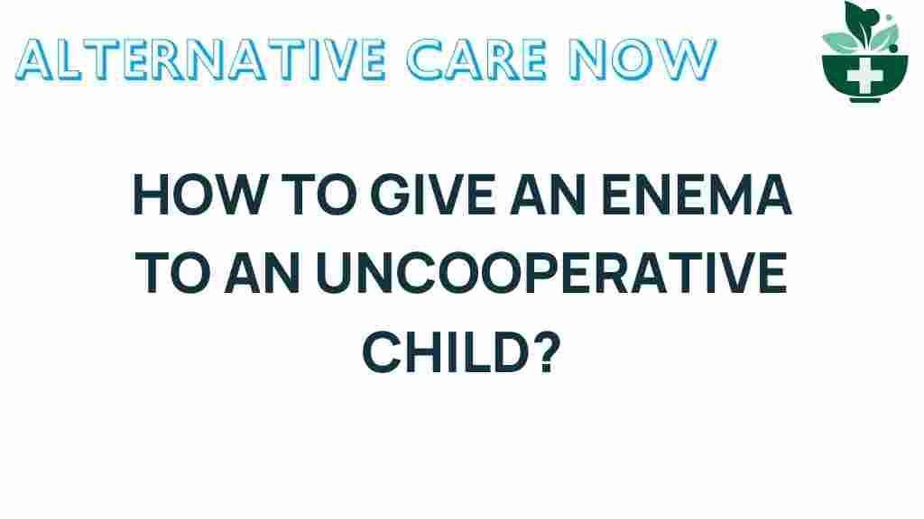 enema-uncooperative-child