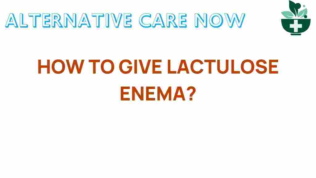 lactulose-enema-administer