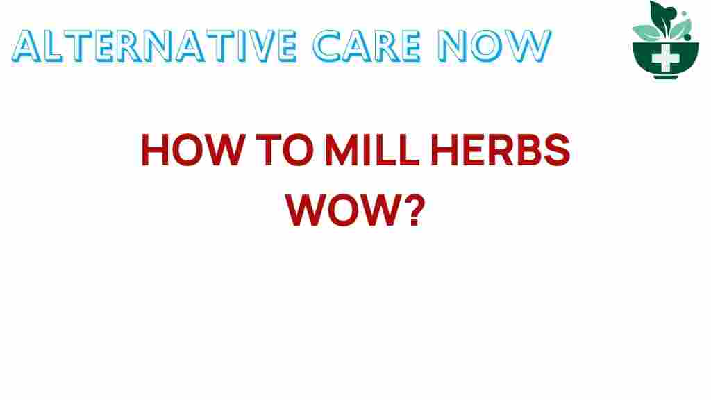 unlock-secrets-mill-herbs