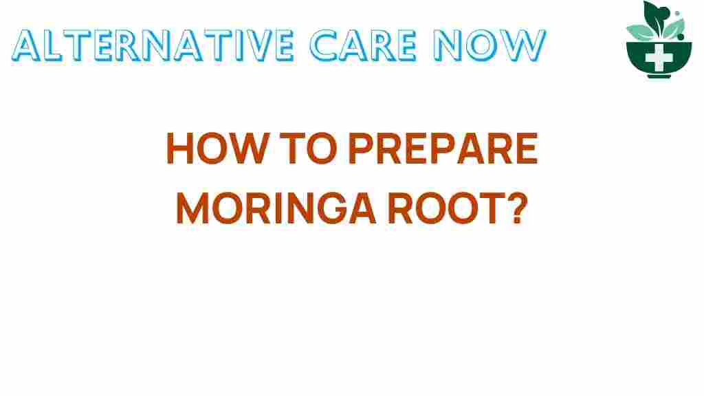 unlocking-secrets-how-to-prepare-moringa-root