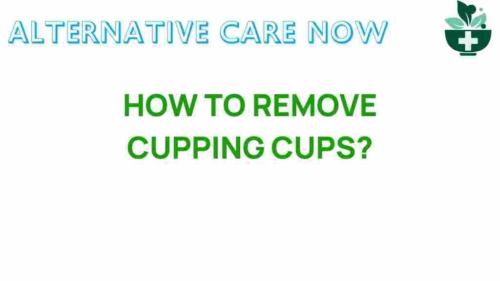 cupping-remove-techniques