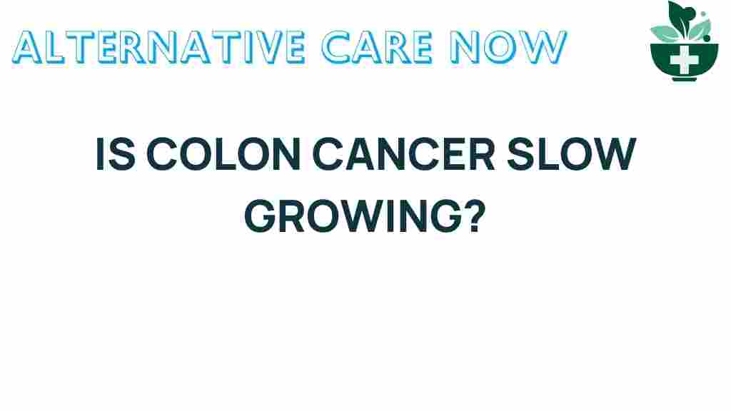 colon-cancer-slow-growing