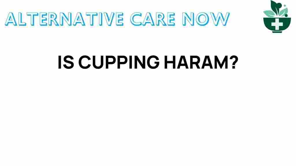 cupping-haram-debate