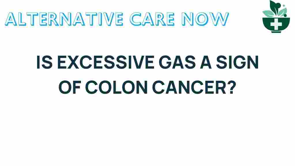 excessive-gas-sign-colon-cancer