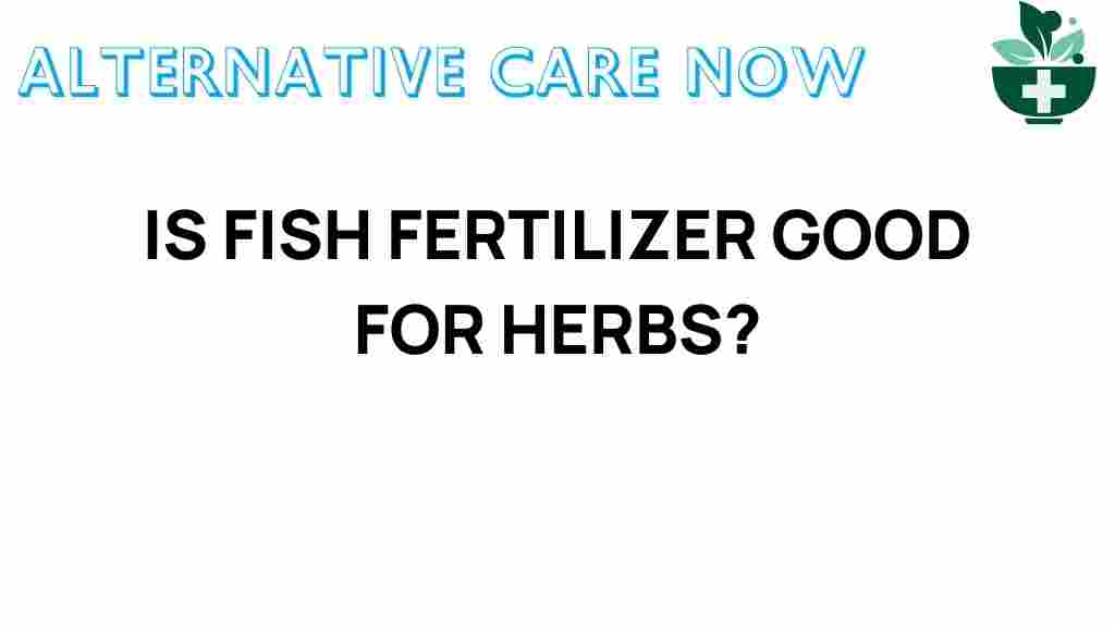 fish-fertilizer-good-for-herbs