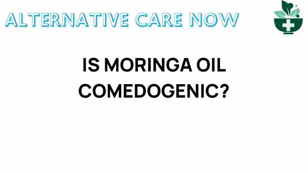 moringa-oil-comedogenic