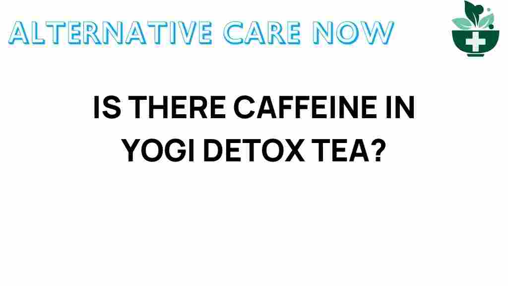 yogi-detox-tea-caffeine