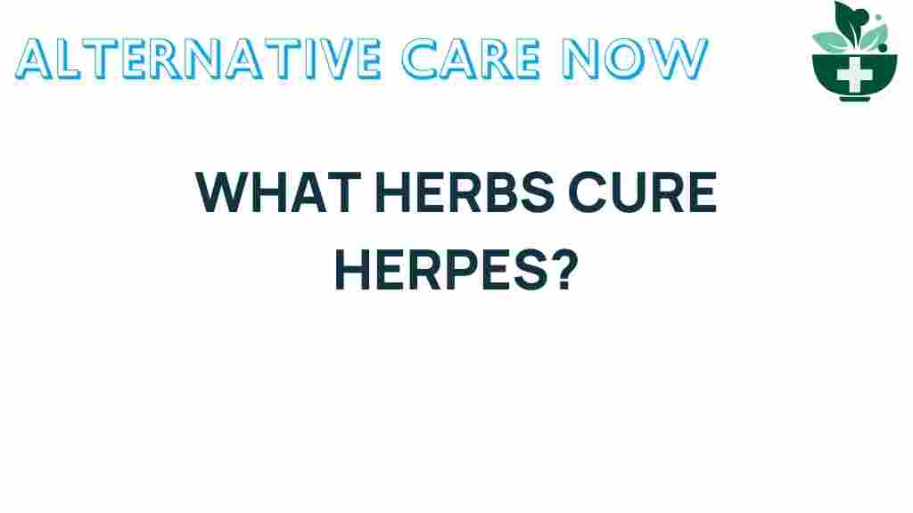 what-herbs-cure-herpes
