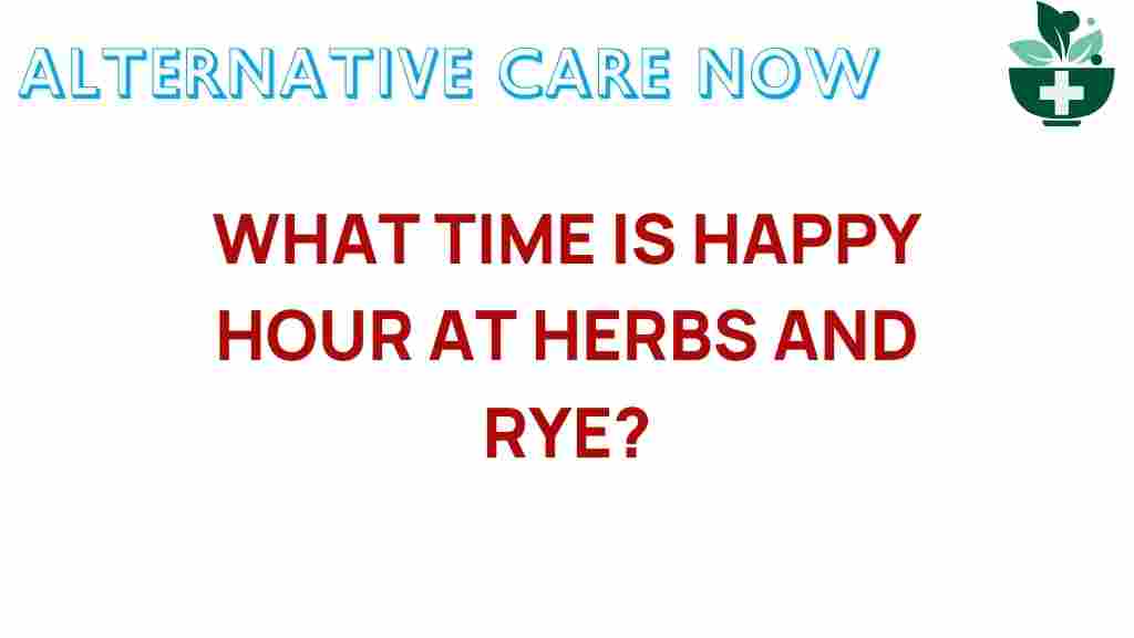 happy-hour-herbs-and-rye
