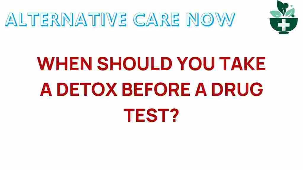 detox-drug-test-timing