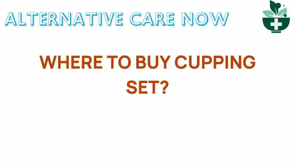 where-to-buy-cupping-sets