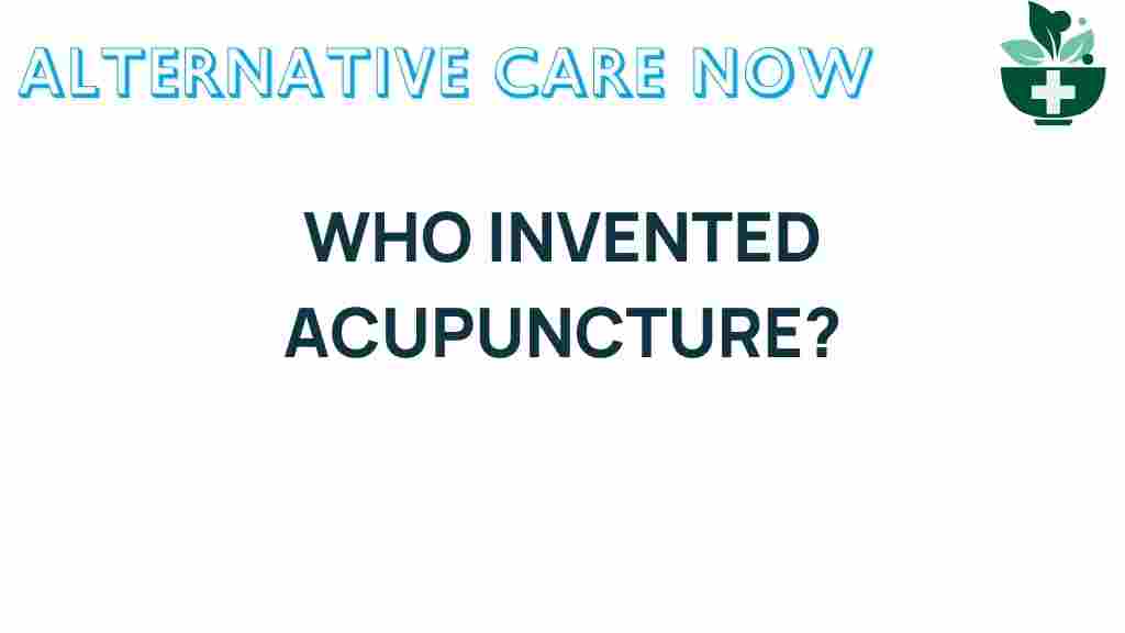 acupuncture-history-invention