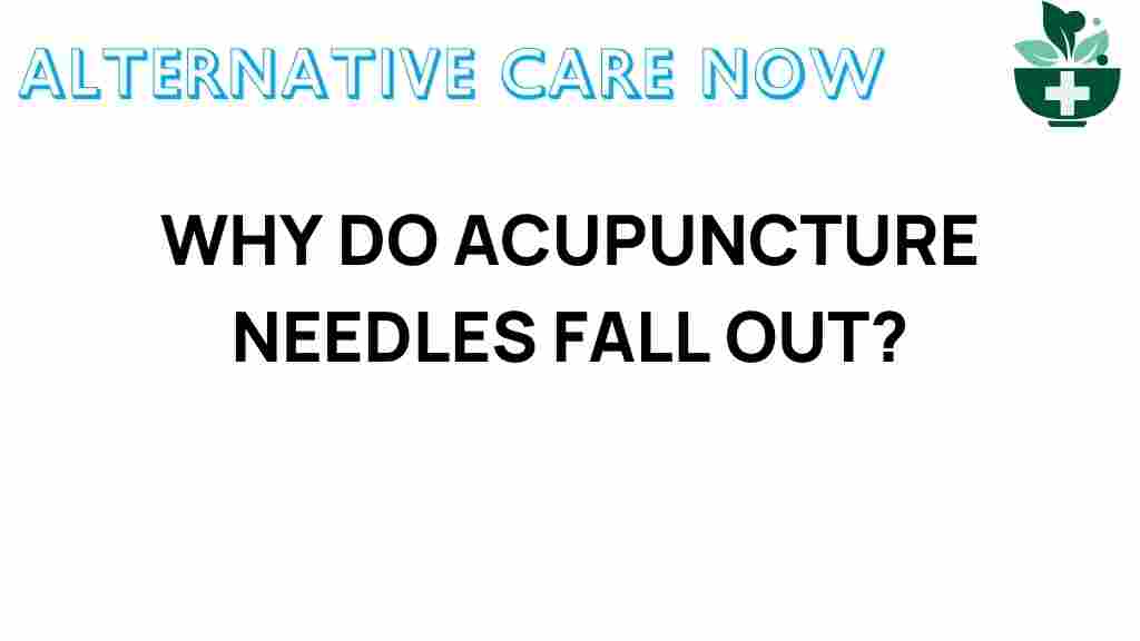 acupuncture-needles-fall-out