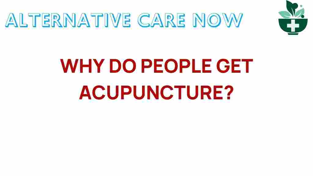 acupuncture-secrets-why-people-seek